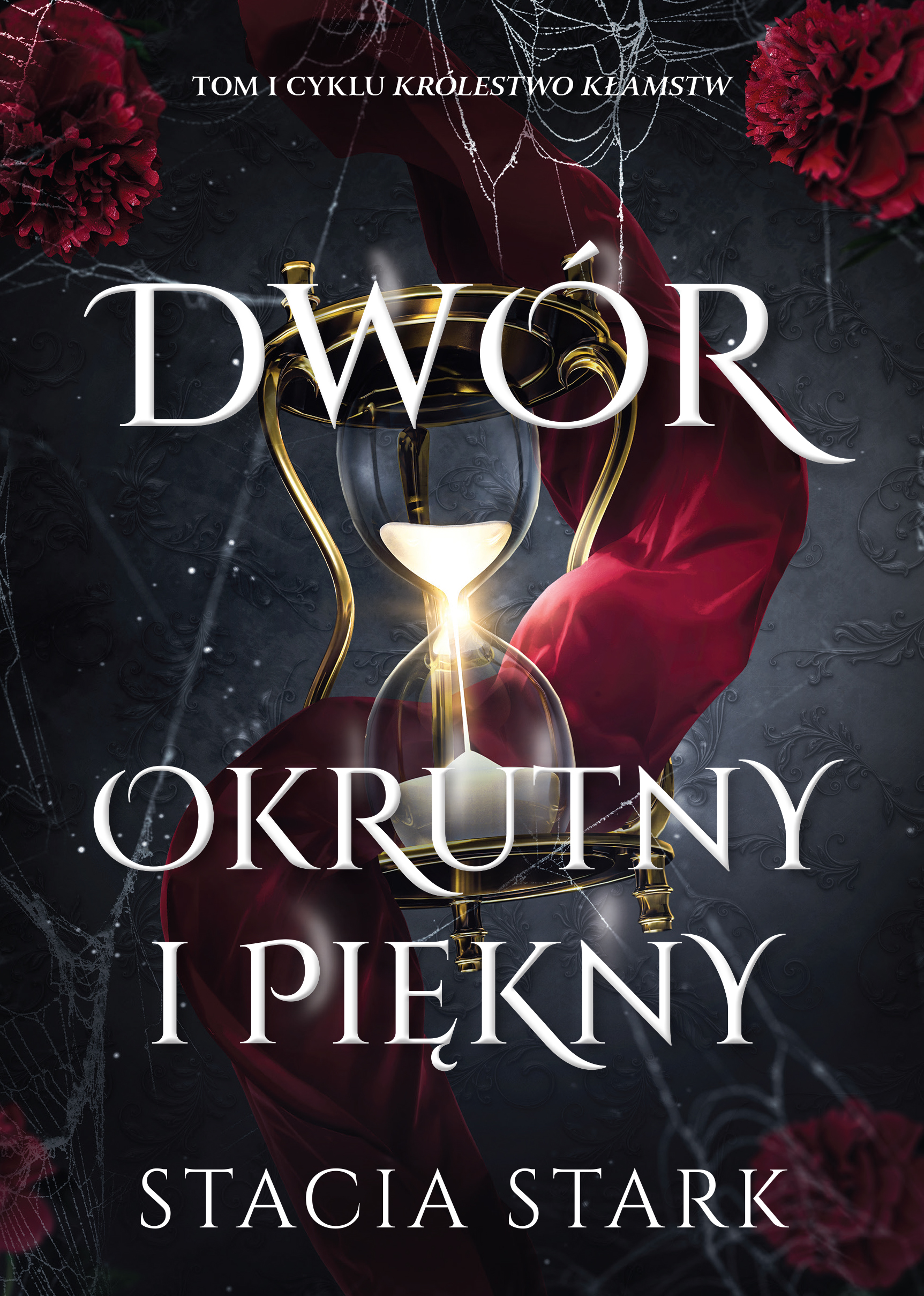 Image of Dwór okrutny i piękny. Królestwo kłamstw