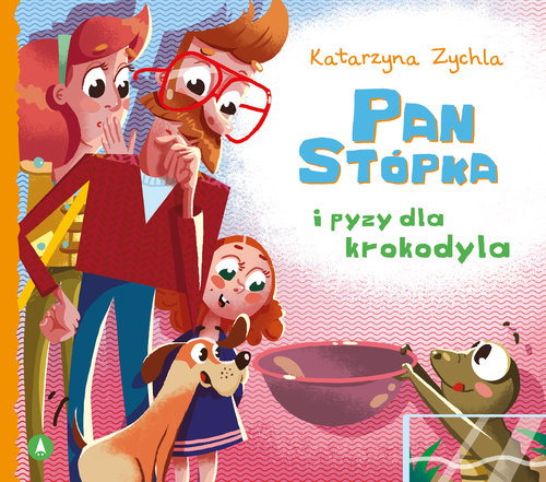 Image of Pan Stópka i pyzy dla krokodyla